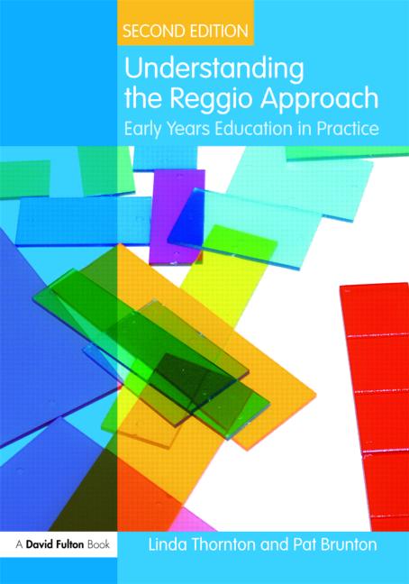 UNDERSTANDING THE REGGIO APPROACH