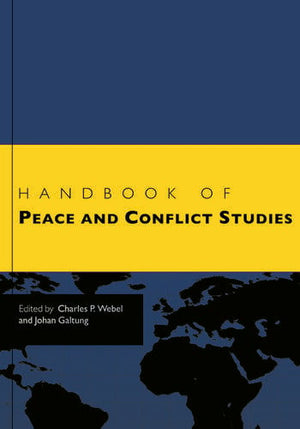 HANDBOOK OF PEACE AND CONFLICT STUDIES