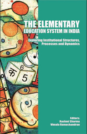 THE ELEMENTARY EDUCATION SYSTEM IN INDIA