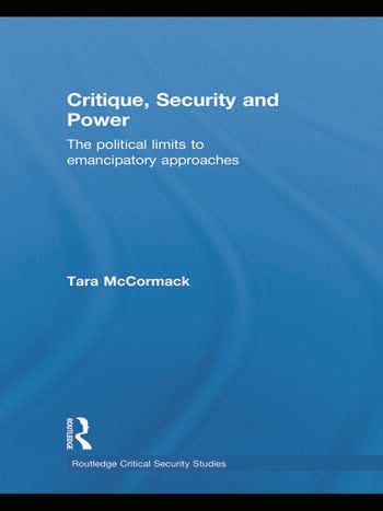 CRITIQUE, SECURITY AND POWER