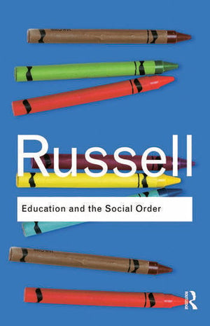 EDUCATION AND THE SOCIAL ORDER