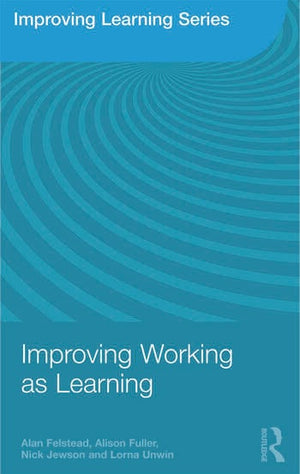 IMPROVING WORKING AS LEARNING