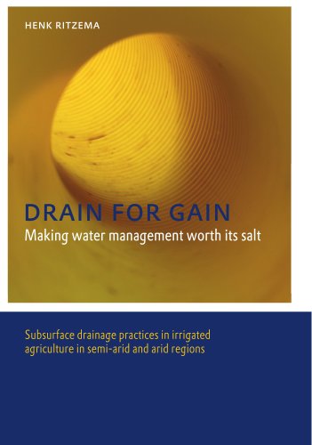 DRAIN FOR GAIN: MAKING WATER MANAGEMENT WORTH ITS SALT