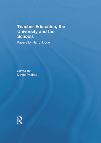 TEACHER EDUCATION, THE UNIVERSITY AND THE SCHOOLS