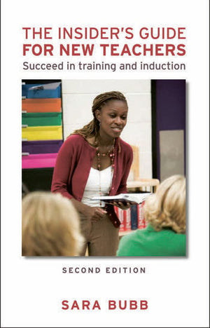 THE INSIDER'S GUIDE FOR NEW TEACHERS