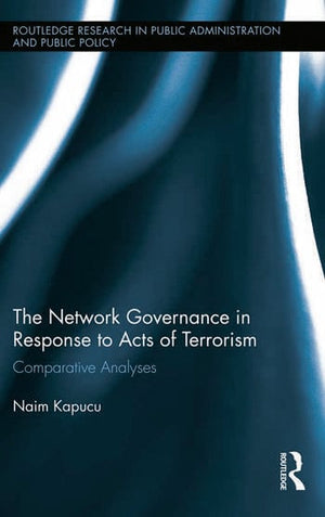 THE NETWORK GOVERNANCE IN RESPONSE TO ACTS OF TERRORISM