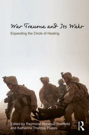 WAR TRAUMA AND ITS WAKE