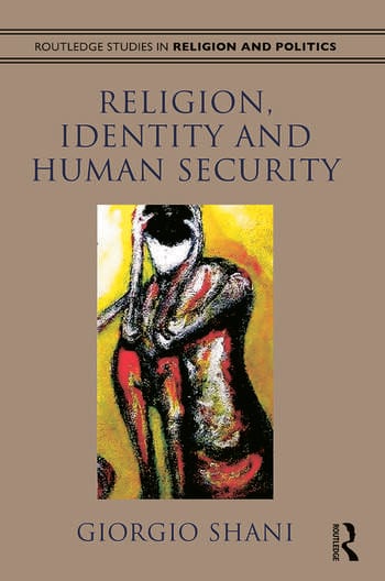 RELIGION, IDENTITY AND HUMAN SECURITY