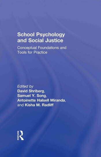SCHOOL PSYCHOLOGY AND SOCIAL JUSTICE