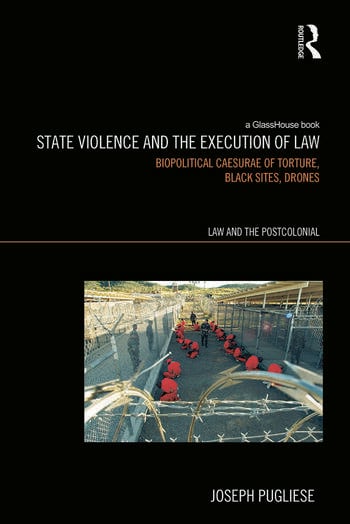 STATE VIOLENCE AND THE EXECUTION OF LAW