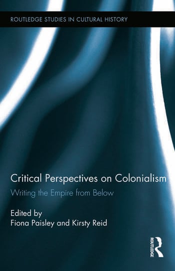 CRITICAL PERSPECTIVES ON COLONIALISM