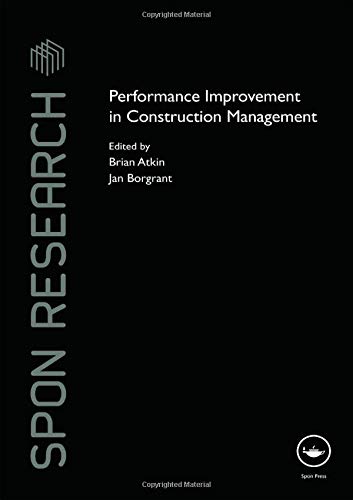 PERFORMANCE IMPROVEMENT IN CONSTRUCTION MANAGEMENT