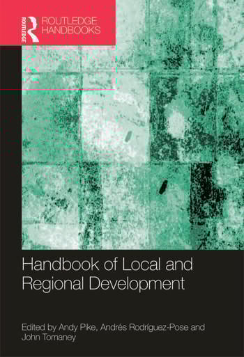 HANDBOOK OF LOCAL AND REGIONAL DEVELOPMENT
