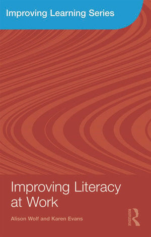 IMPROVING LITERACY AT WORK
