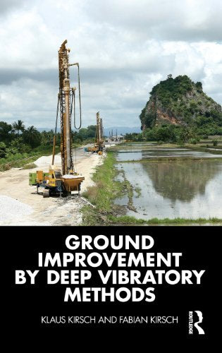 GROUND IMPROVEMENT BY DEEP VIBRATORY METHODS