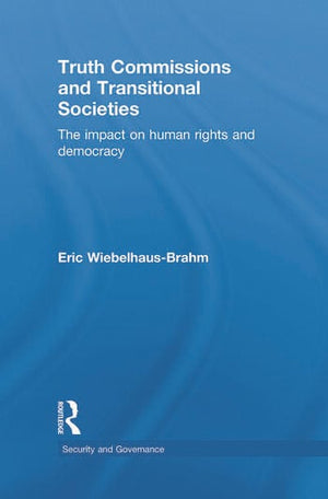 TRUTH COMMISSIONS AND TRANSITIONAL SOCIETIES