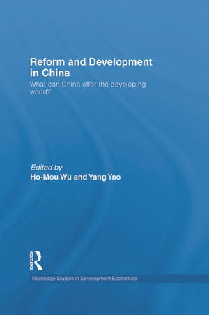 REFORM AND DEVELOPMENT IN CHINA