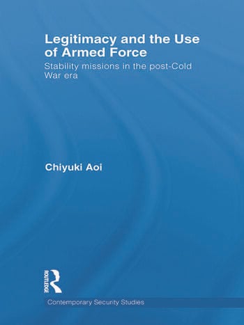 LEGITIMACY AND THE USE OF ARMED FORCE