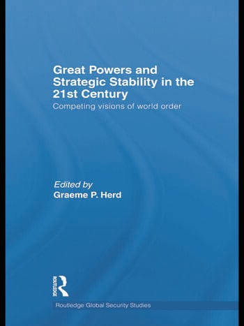 GREAT POWERS AND STRATEGIC STABILITY IN THE 21ST CENTURY