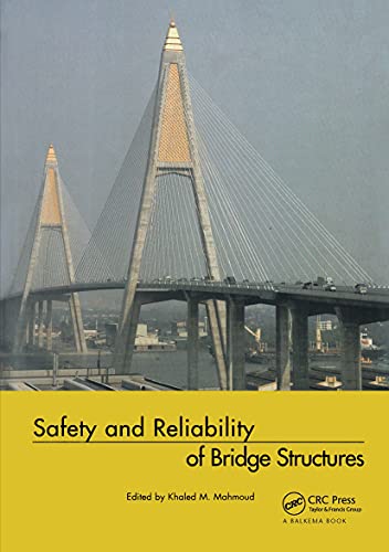 SAFETY AND RELIABILITY OF BRIDGE STRUCTURES