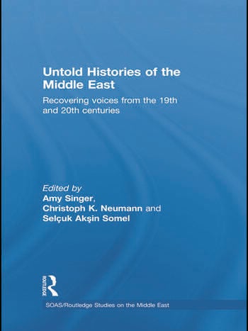 UNTOLD HISTORIES OF THE MIDDLE EAST