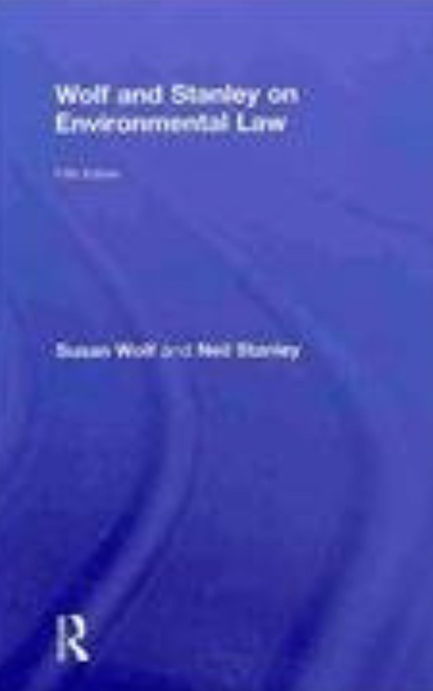 WOLF AND STANLEY ON ENVIRONMENTAL LAW