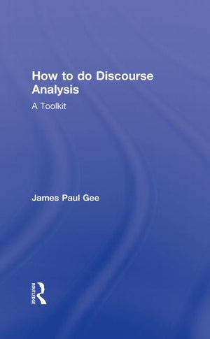HOW TO DO DISCOURSE ANALYSIS