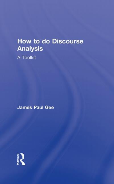 HOW TO DO DISCOURSE ANALYSIS