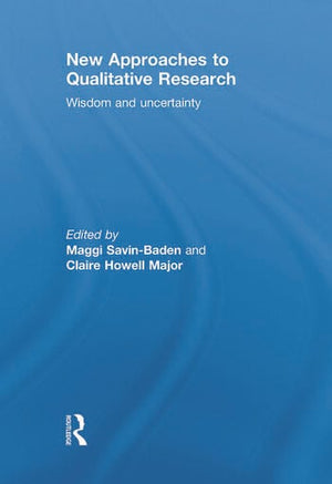 NEW APPROACHES TO QUALITATIVE RESEARCH