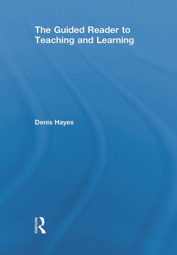 THE GUIDED READER TO TEACHING AND LEARNING