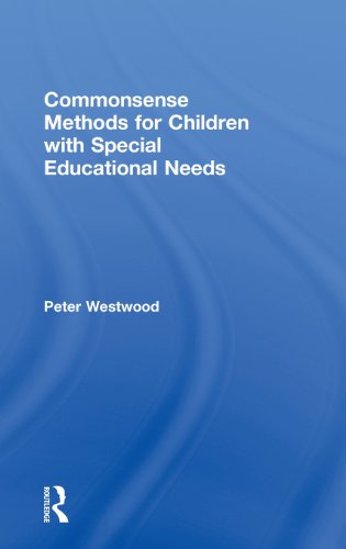 COMMONSENSE METHODS FOR CHILDREN WITH SPECIAL EDUCATIONAL NEEDS