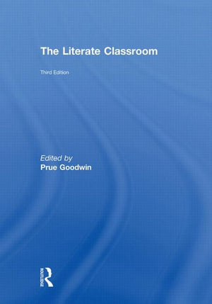 THE LITERATE CLASSROOM