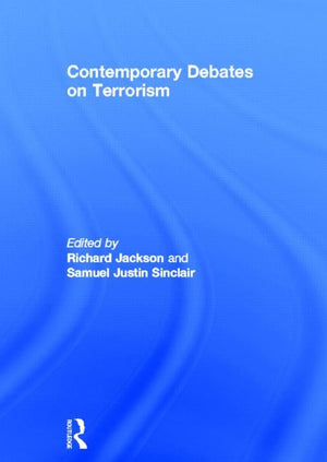 CONTEMPORARY DEBATES ON TERRORISM