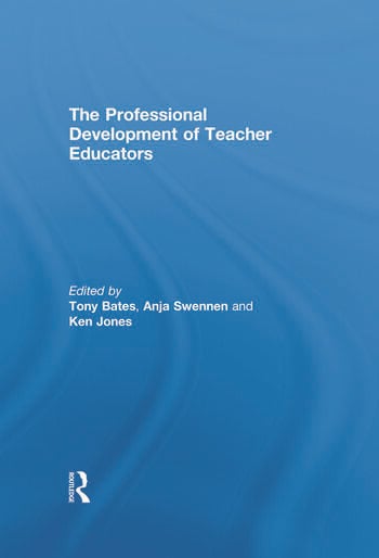 THE PROFESSIONAL DEVELOPMENT OF TEACHER EDUCATORS