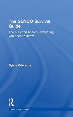 THE SENCO SURVIVAL GUIDE