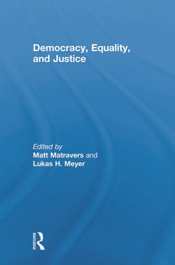 DEMOCRACY, EQUALITY, AND JUSTICE