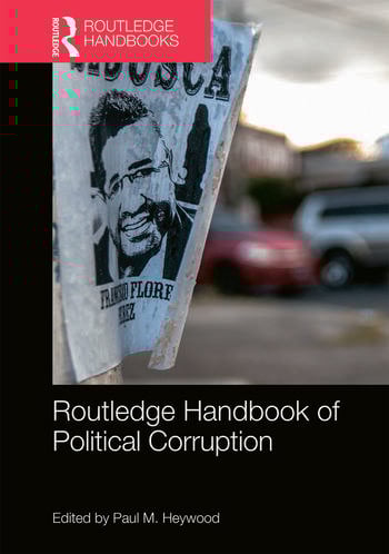 ROUTLEDGE HANDBOOK OF POLITICAL CORRUPTION