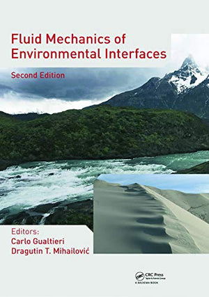 FLUID MECHANICS OF ENVIRONMENTAL INTERFACES