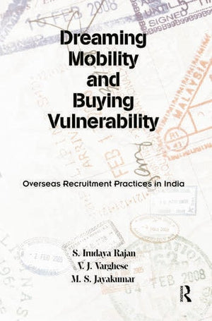 DREAMING MOBILITY AND BUYING VULNERABILITY