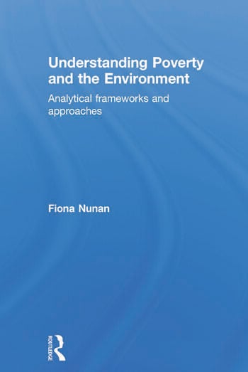 UNDERSTANDING POVERTY AND THE ENVIRONMENT