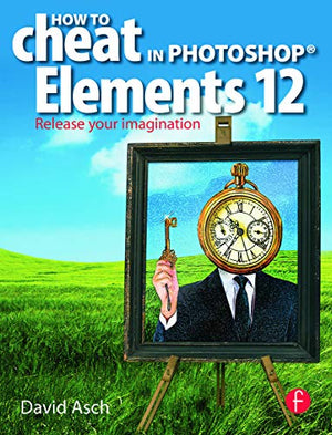 HOW TO CHEAT IN PHOTOSHOP ELEMENTS 12