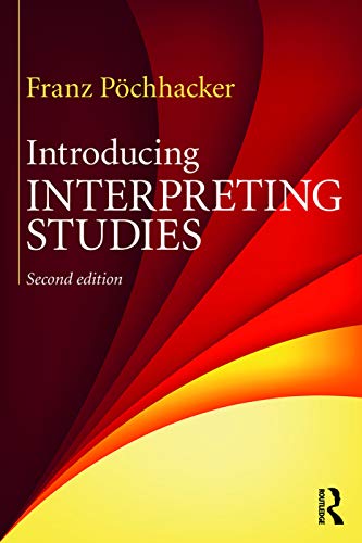 INTRODUCING INTERPRETING STUDIES