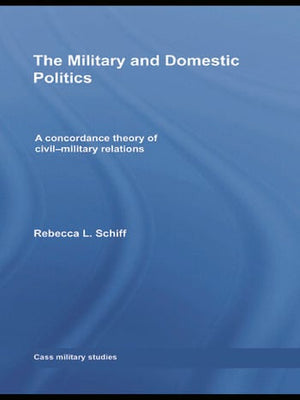 THE MILITARY AND DOMESTIC POLITICS