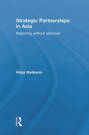 STRATEGIC PARTNERSHIPS IN ASIA
