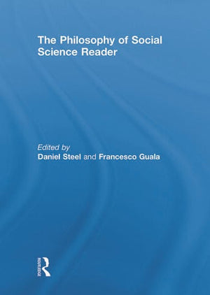 THE PHILOSPHY OF SOCIAL SCIENCE READER