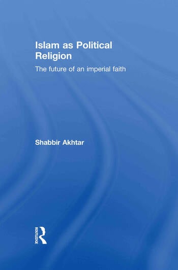 ISLAM AS POLITICAL RELIGION