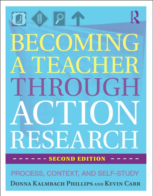 BECOMING A TEACHER THROUGH ACTION RESEARCH