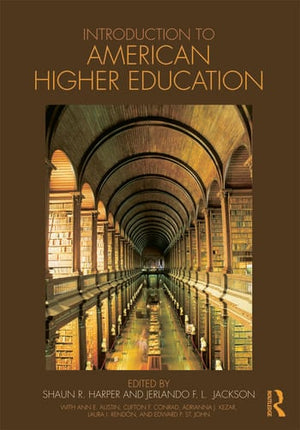 INTRODUCTION TO AMERICAN HIGHER EDUCATION