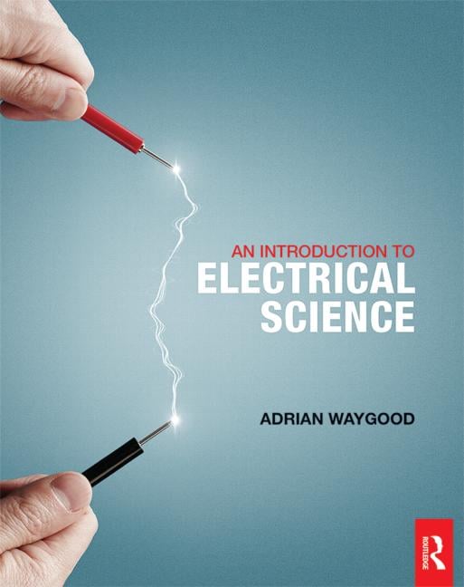 AN INTRODUCTION TO ELECTRICAL SCIENCE – Vanguard Books