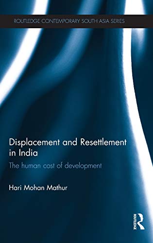 DISPLACEMENT AND RESETTLEMENT IN INDIA